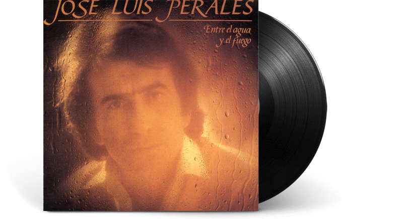 José Luis Perales - Entre El Agua Y El Fuego