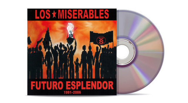 Los Miserables - Futuro Esplendor (1991-2006)
