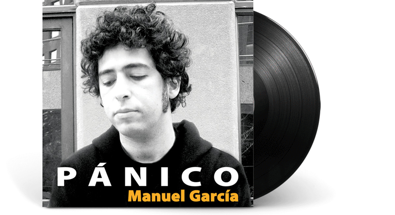 Manuel García - Pánico