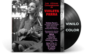 Violeta Parra - Las Últimas Composiciones (Vinilo Color)