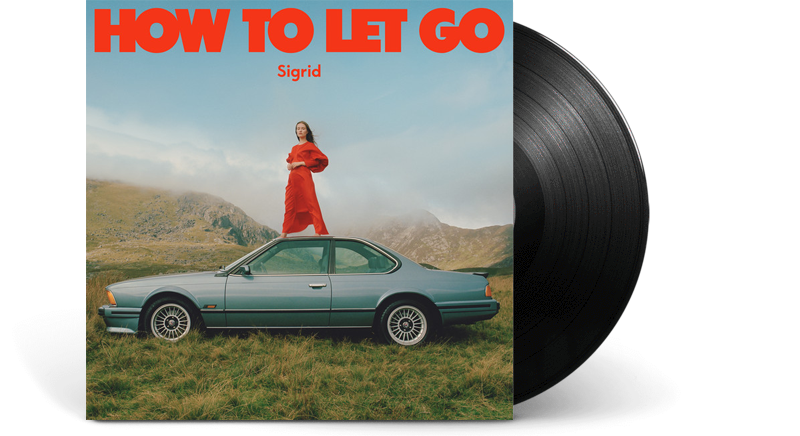 Sigrid - How To Let Go
