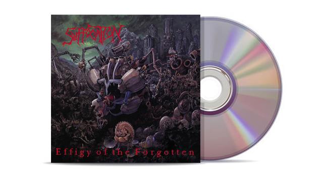 Suffocation - Effigy Of The Forgotten