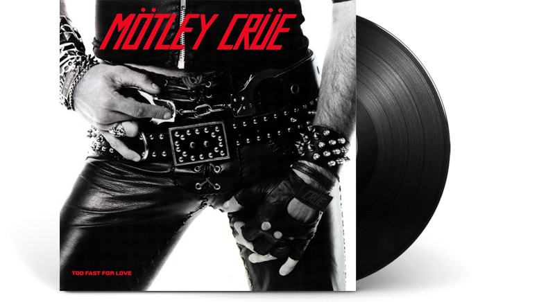 Motley Crue - Too Fast For Love